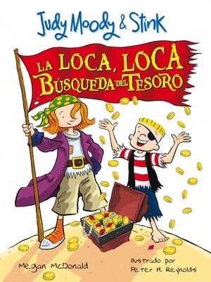 cover image of La loca, loca búsqueda del tesoro (Judy Moody & Stink)